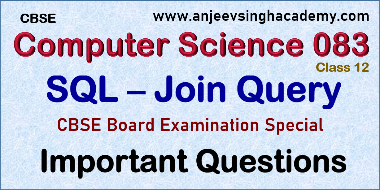 sql-join-query-important-question-answer-class-12-computer-science-code