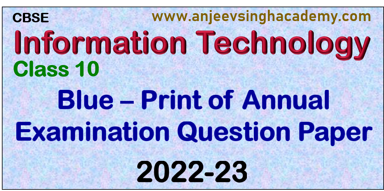 Class 10 Information Technology Code 402 Blue Print Of Sample Question Paper 2022 23 