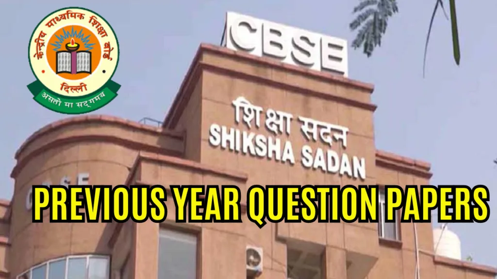 CBSE Previous Year Question Papers Download PDF