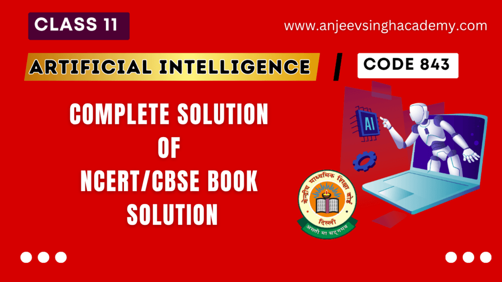 Class 11 Artificial Intelligence NCERT Book Solution Code 843