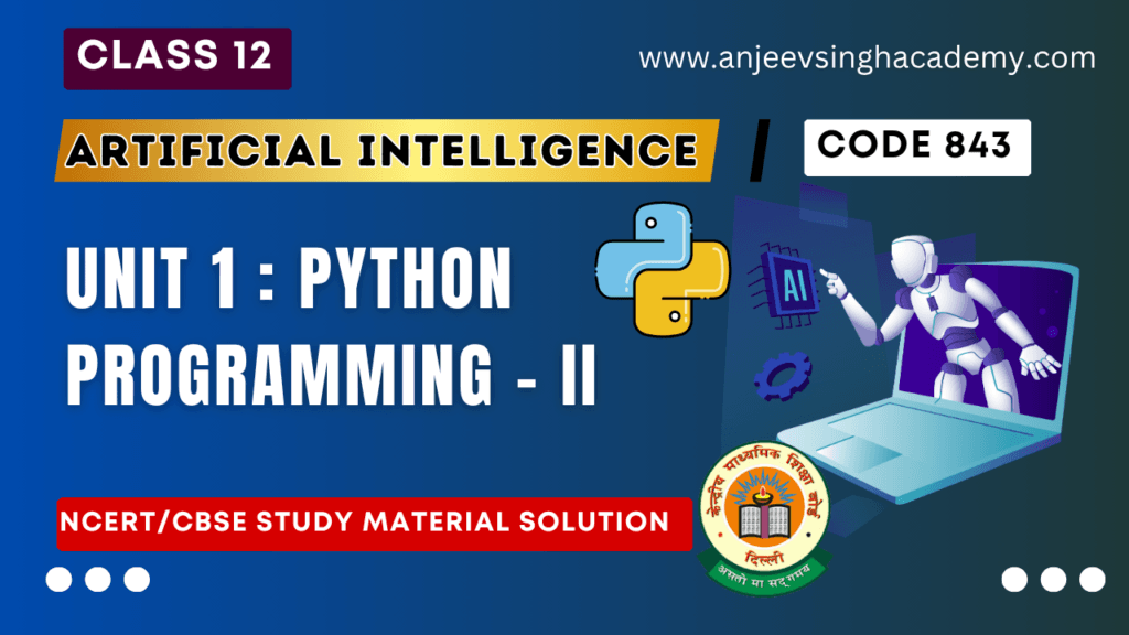 Unit 1 Python Programming - II