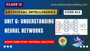UNIT 6 Understanding Neural Networks